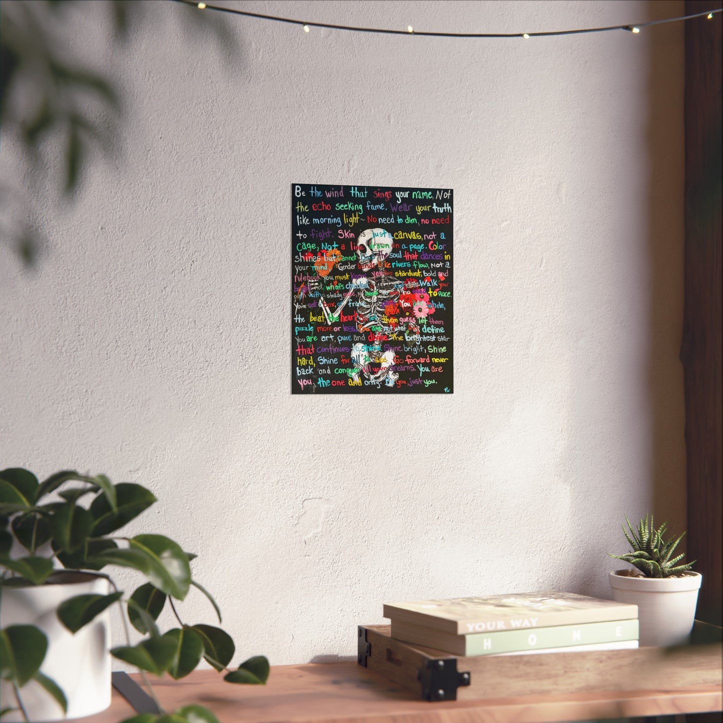 "Be Just You" - Vibrant Fine Art Poster