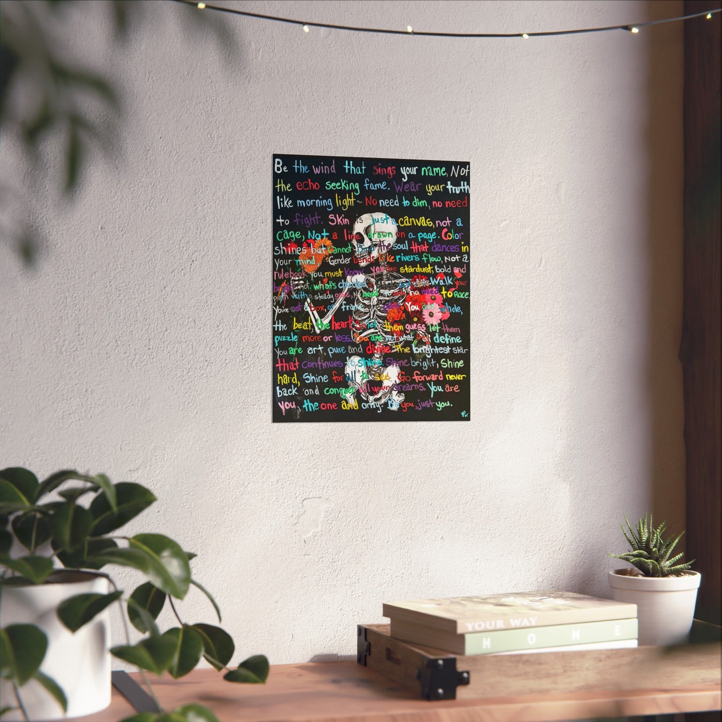 "Be Just You" - Vibrant Fine Art Poster