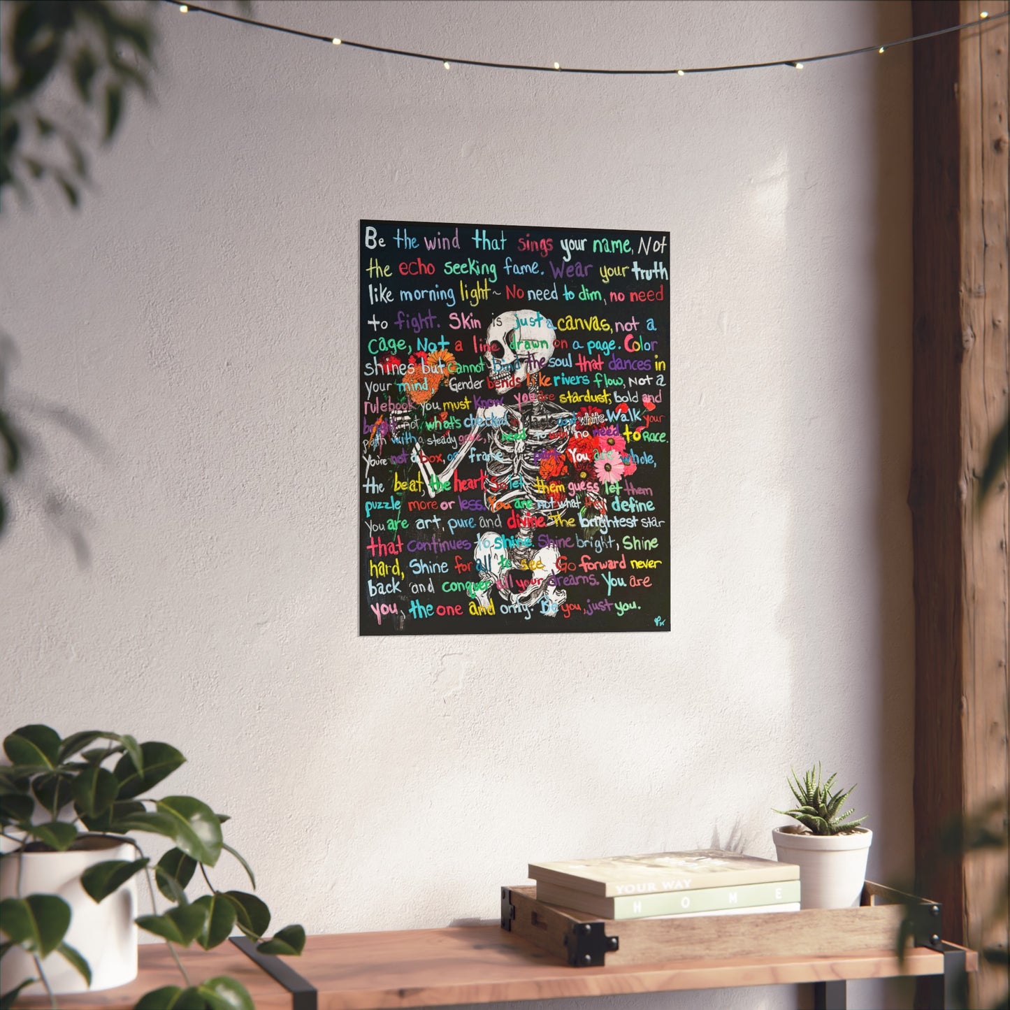"Be Just You" - Vibrant Fine Art Poster