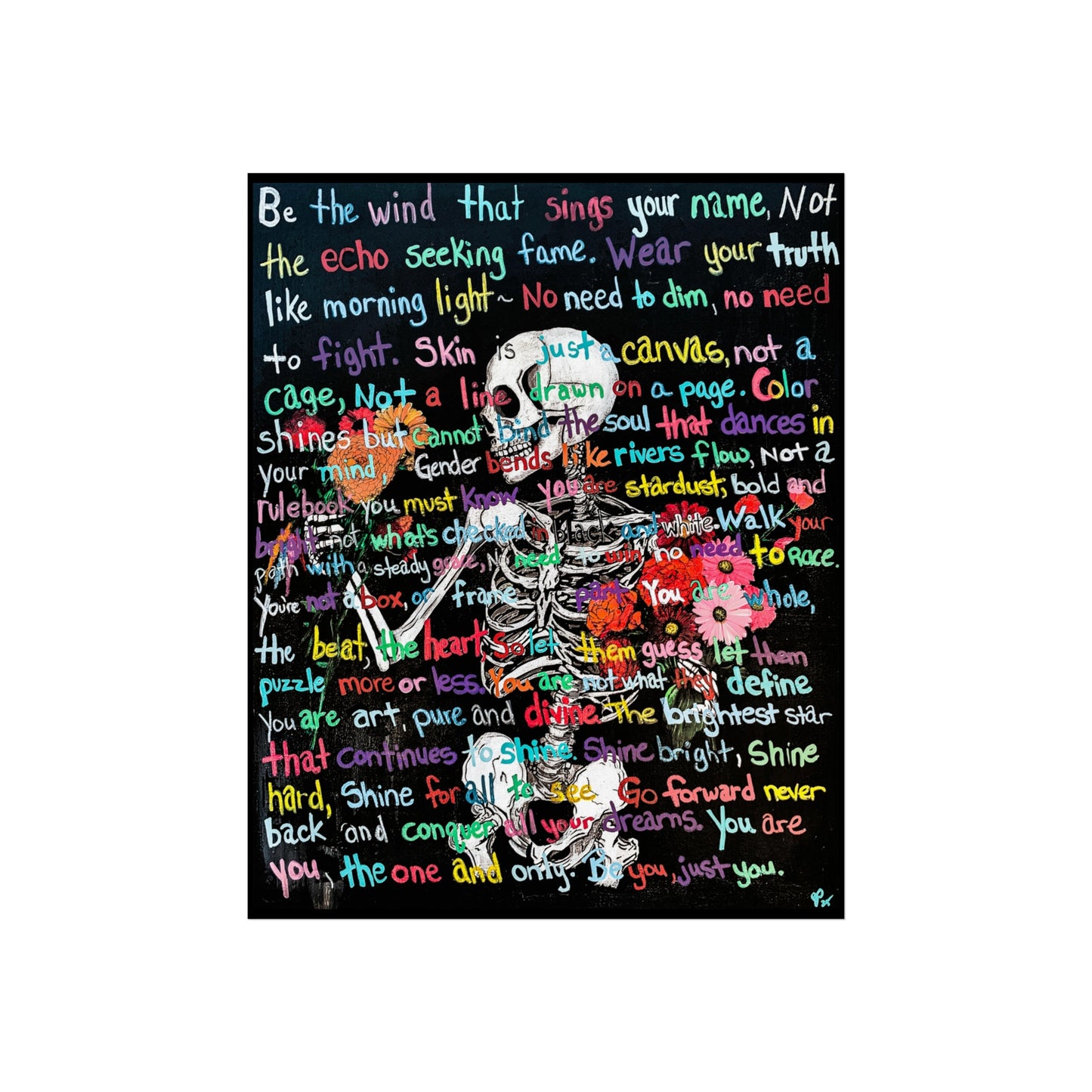 "Be Just You" - Vibrant Fine Art Poster