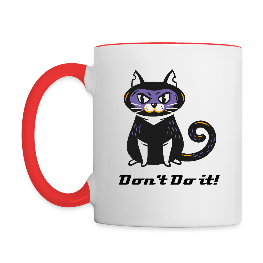 Dont do it Coffee Mug - white/red