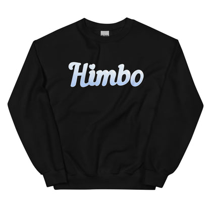 Unisex Himbo Sweatshirt