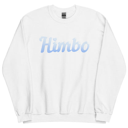 Unisex Himbo Sweatshirt