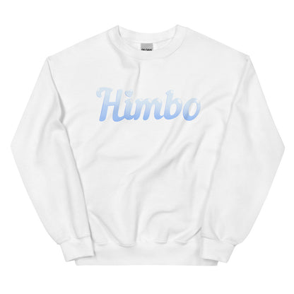 Unisex Himbo Sweatshirt